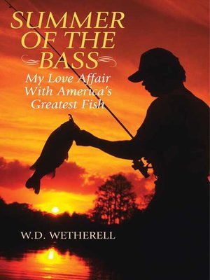 cover image of Summer of the Bass: My Love Affair with America's Greatest Fish